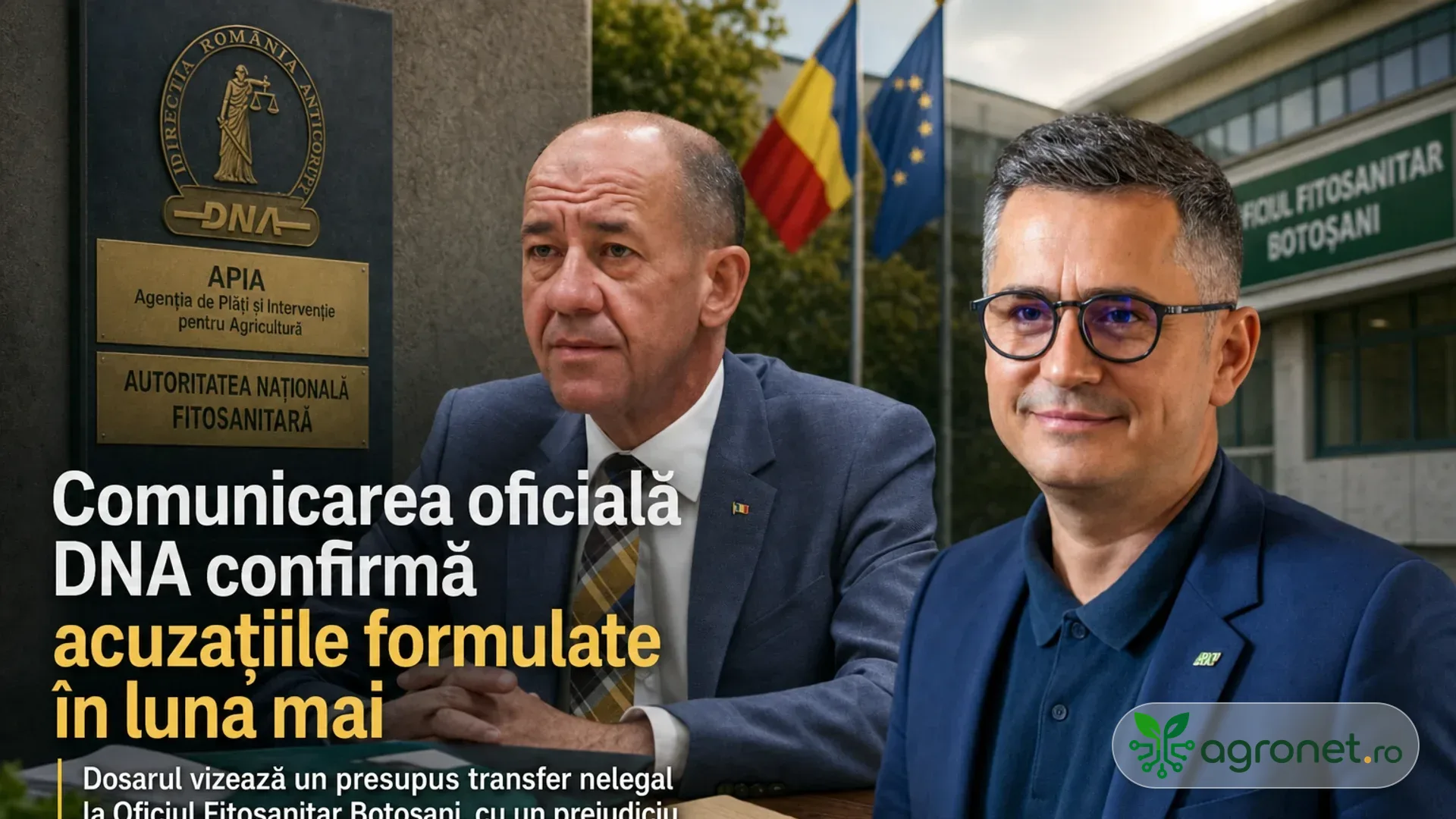 Comunicarea oficială DNA confirmă acuzațiile formulate în luna mai