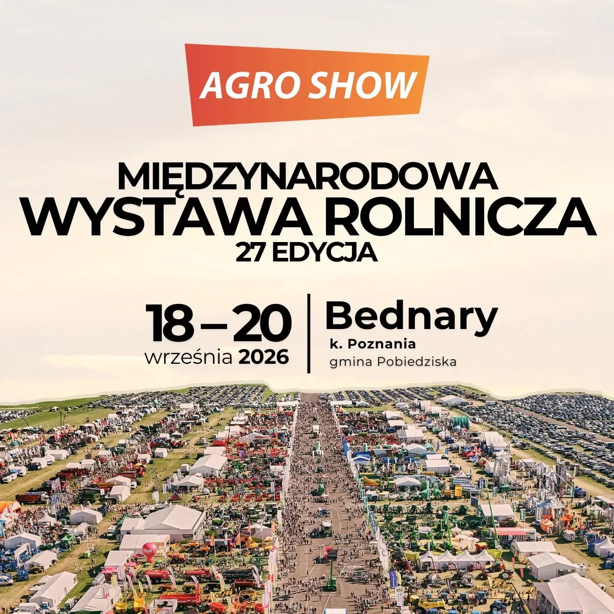 AGRO SHOW 2026 are loc între 18 și 20 septembrie în Polonia – 120 de hectare cu utilaje agricole, demonstrații în câmp și